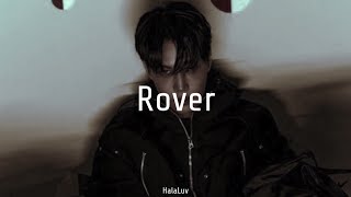 Rover  KAI slowed  reverb [upl. by Biancha]