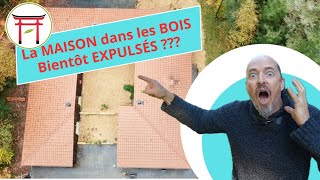 La Maison dans les Bois  Bientôt EXPULSÉS [upl. by Aigroeg]