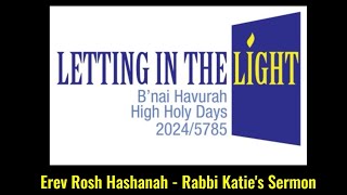 Erev Rosh Hashanah 20245785  Rabbi Katies Sermon [upl. by Adnyc]