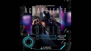 💦🔱 Aguardiente Champeta Urbana 💦🔱 [upl. by Nibur]