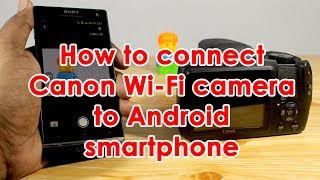 Canon PowerShot SX540 HS Wi Fi camera connecting to Android smartphone [upl. by Haswell978]