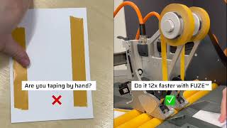 Applying Tape by Hand Vs FUZE™ Tape Application Machine [upl. by Mauri]