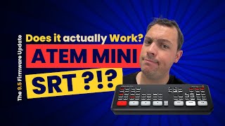 ATEM Mini  SRT Output  Update 95  Does it Work [upl. by Nets304]