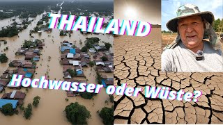 Thailand wird immer noch überflutet Wie sieht es im Nordosten von Thailand aus Wasser oder Wüste [upl. by Leiria]