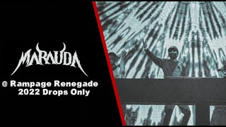 Drops Only MARAUDA  Rampage Renegade 2022 [upl. by Tore58]