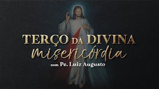 Terço da Divina Misericórdia com Pe Luiz Augusto  06112024  Quartafeira [upl. by Bonar]