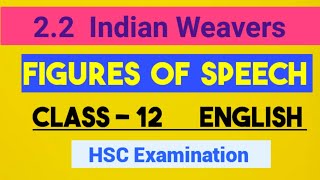 Indian Weavers by Sarojini Naidu  Figures of Speech  English  Class 12 english poem poems [upl. by Airdnaxela]