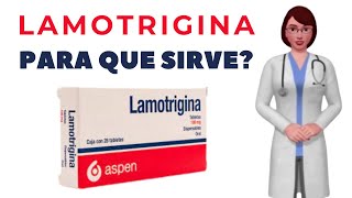 LAMOTRIGINA que es la lamotrigina y para que sirve cuando y como tomar lamotrigina 100 mg tablet [upl. by Mallorie]