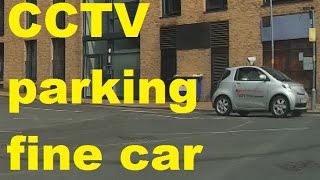 CCTV parking ticket fine car in Birmingham [upl. by Haiacim]