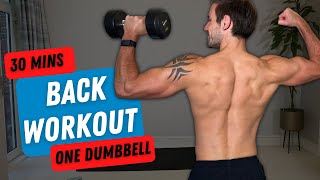 ONE DUMBBELL BACK WORKOUT to Build Muscle amp Strength  30 Mins  All levels [upl. by Senhauser294]