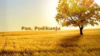 TPM Messages  Pas Podikunju Foundation Doctrines  Apostolic Doctrines Part1 [upl. by Zebulen]