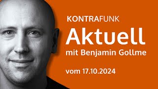 Kontrafunk Aktuell vom 17 Oktober 2024 [upl. by Niltyak522]