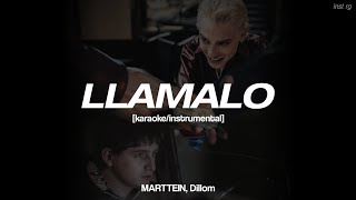 MARTTEIN DILLOM  LLAMALO instrumentalkaraoke Letra [upl. by Naneik]