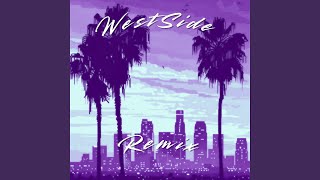 Westside feat KDestiny Remix [upl. by Vonny]