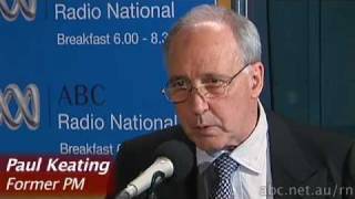 Pt II Interview with Paul Keating  March 2010 ABC Radio National [upl. by Jairia]