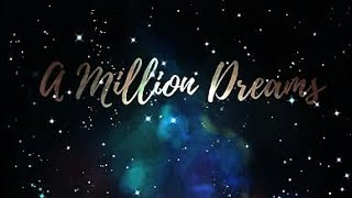 A million dreams lyrics [upl. by Madeline]