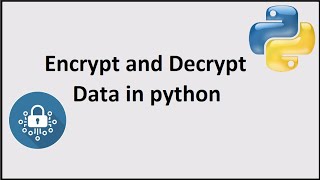 Encryption and Decryption in python [upl. by Elon]