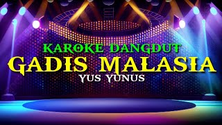 karokedangdut gadis Malaysia yus yunus [upl. by Nimesh354]