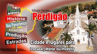 Perdigão MG – Cidade para passear morar e investir [upl. by Gyatt]