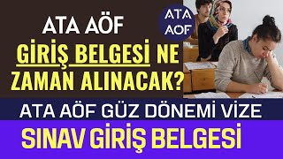 Ata Aöf Vize Sınav Giriş Belgesi Ne Zaman Yayınlanacak Sınav Giriş Belgesi Nereden Nasıl Alınacak [upl. by Ryhpez400]