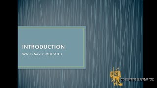 Whats New in MDT 2013 Introduction [upl. by Enorel202]