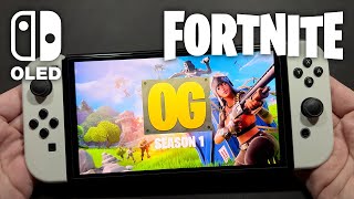 Fortnite OG C1S1 on Nintendo Switch OLED 403 [upl. by Boulanger]