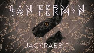 San Fermin  Jackrabbit Audio [upl. by Brout]