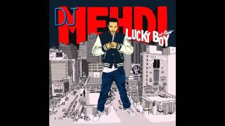 DJ Mehdi  Lucky Boy feat Fafi Official Audio [upl. by Katrine672]