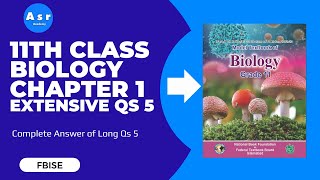 11th Class Biology Chapter 1 Exercise Solution for Extenive Question 5 [upl. by Sapphire364]