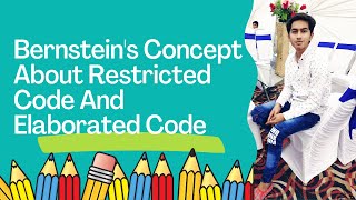 Bernsteins Concept About Restricted Code And Elaborated Code [upl. by Dunseath]