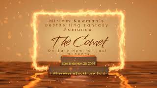 The Comet by Miriam Newman  On Sale Now [upl. by Romelle]