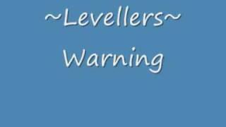 Levellers  Warning [upl. by Eeznyl735]