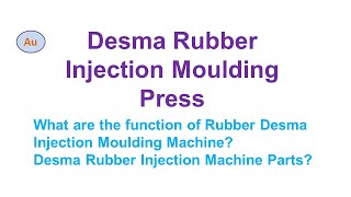 Desma Rubber injection Moulding Press Part1 [upl. by Annavoig]