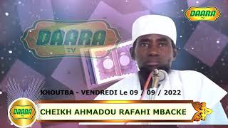 KHOUTBA VENDREDI  Sr Ahmadou Rafahi MBACKE  Le 09  09  2022 [upl. by Teressa]