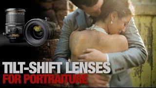 TiltShift Lenses for Portraits [upl. by Giffie]