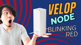 How to Fix Linksys Velop Node Flashing Red Light Issue [upl. by Nitniuq484]