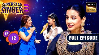 Superstar Singer Season 3  Shreemati Special Returns  Ep 12  Full Episode  21 Apr 2024 [upl. by Beatriz]