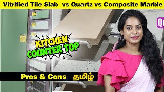 Kitchen Counter Top Vitrified Tile Slab Vs Quart vs Composite Marble [upl. by Avruch666]