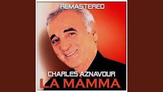 La mamma Remastered [upl. by Justicz]