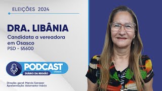 Diário da Região TV entrevista Dra Libânia candidata a vereadora em Osasco [upl. by Mojgan]