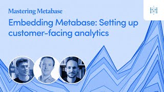 Embedding Metabase Setting up customerfacing analytics [upl. by Alekram]