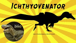 Ichthyovenator Dinosaur of the Day [upl. by Dedie]