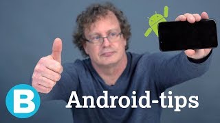 Handige tips voor Androidtelefoons  wist jij dit al [upl. by Joellen325]