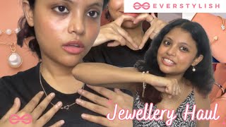 Everstylish Jewellery Haul  Affordable Necklaces Bracelets Rings [upl. by Rieger160]