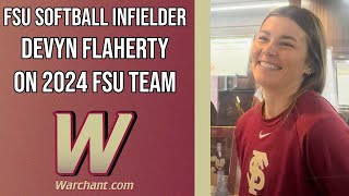 FSU Softball  Infielder Devyn Flaherty Interview Talks 2024 Team  NCAA Softball  WarchantTV FSU [upl. by Mitchael184]