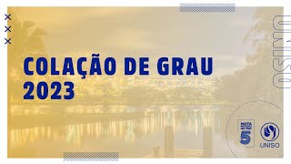 Colação de Grau  Uniso 2023 [upl. by Drugge]