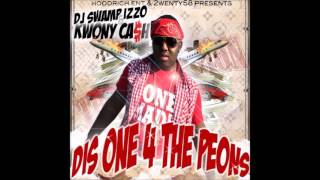 Dis One 4 Da Peons  Kwony Cash Full Mixtape [upl. by Phillip]