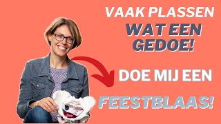 VAAK moeten PLASSEN wat een GEDOE Hoe krijg jij ook een FEESTBLAAS [upl. by Jaan]