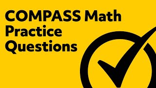 COMPASS Practice Test  5 Math Practice Questions [upl. by Shu324]