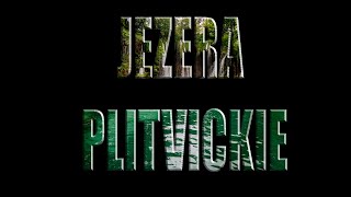 Plitwickie jeziora [upl. by Eba]